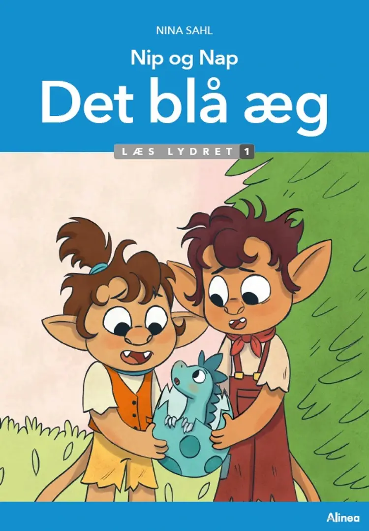 Nip og Nap, Det blå æg, Læs lydret 1 af Nina Sahl