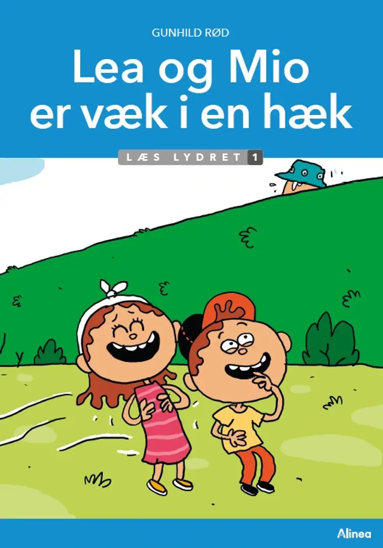 Lea og Mio er væk i en hæk, Læs lydret 1 af Gunhild Rød