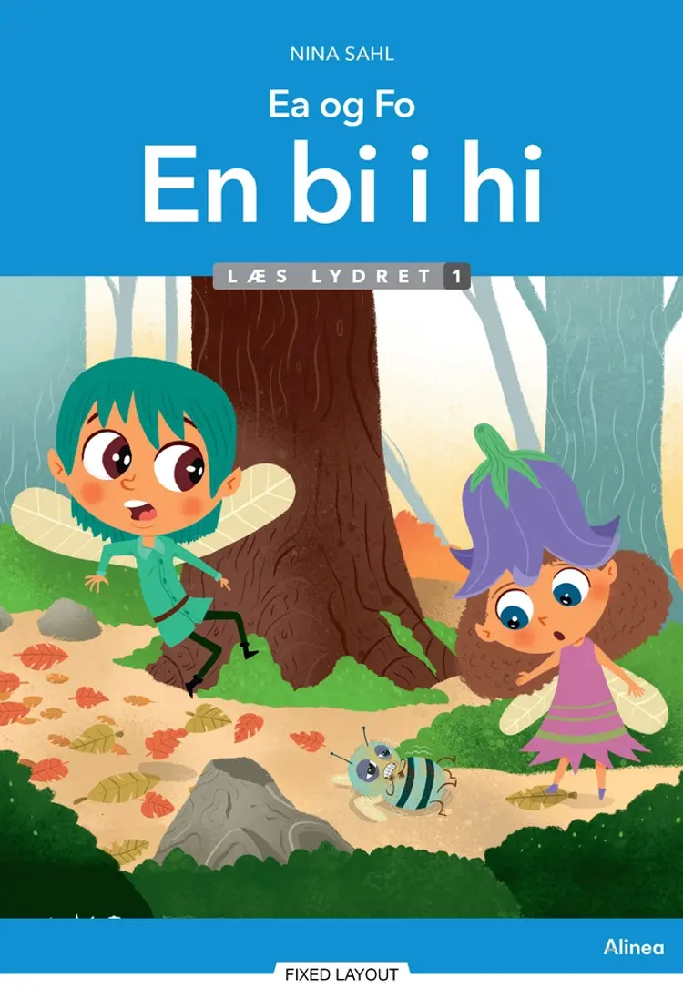 Ea og Fo, En bi i hi, Læs lydret 1 af Nina Sahl