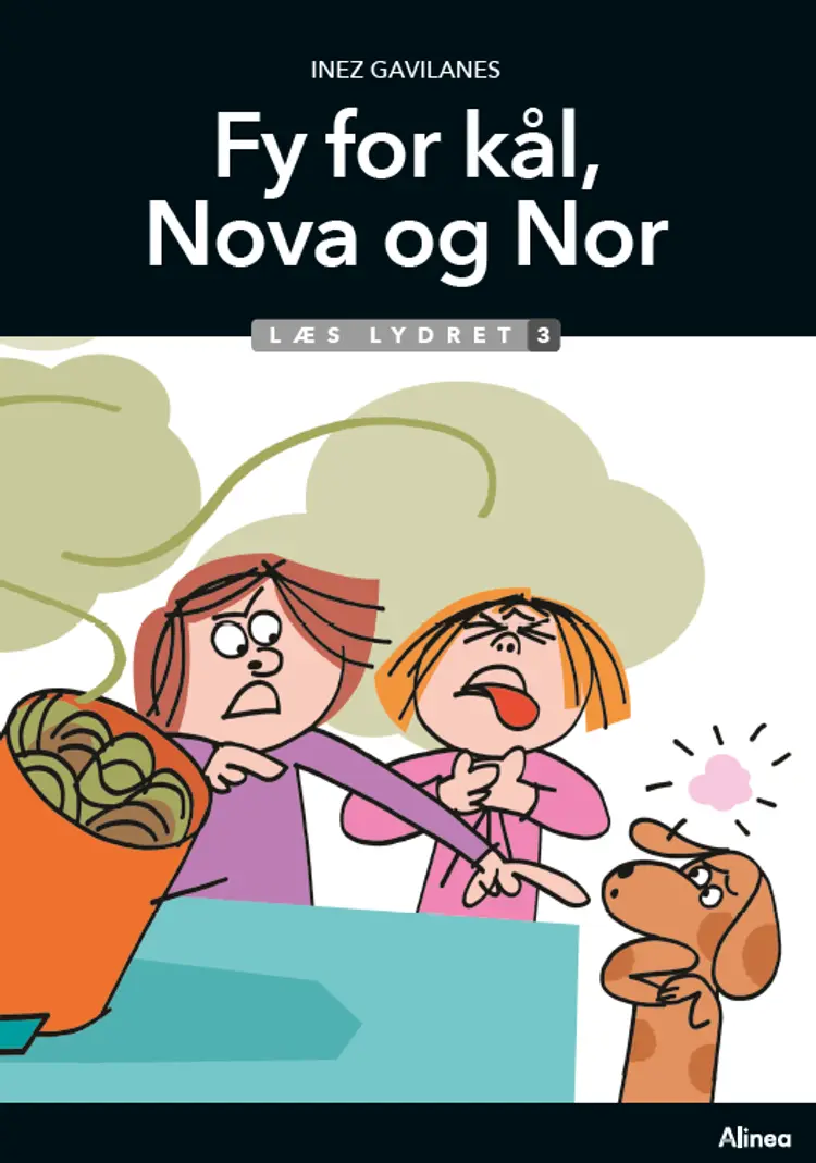 Fy for kål, Nova og Nor, Læs Lydret 3 af Inez Gavilanes