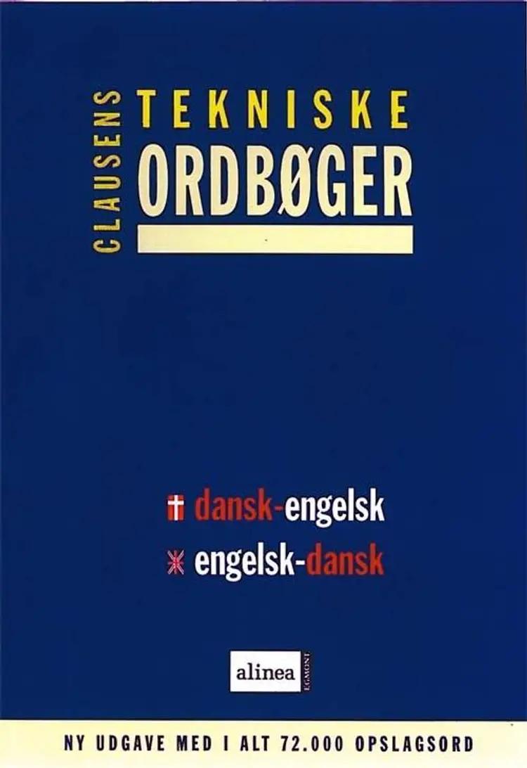 Clausens tekniske ordbøger - dansk-engelsk, engelsk-dansk af .