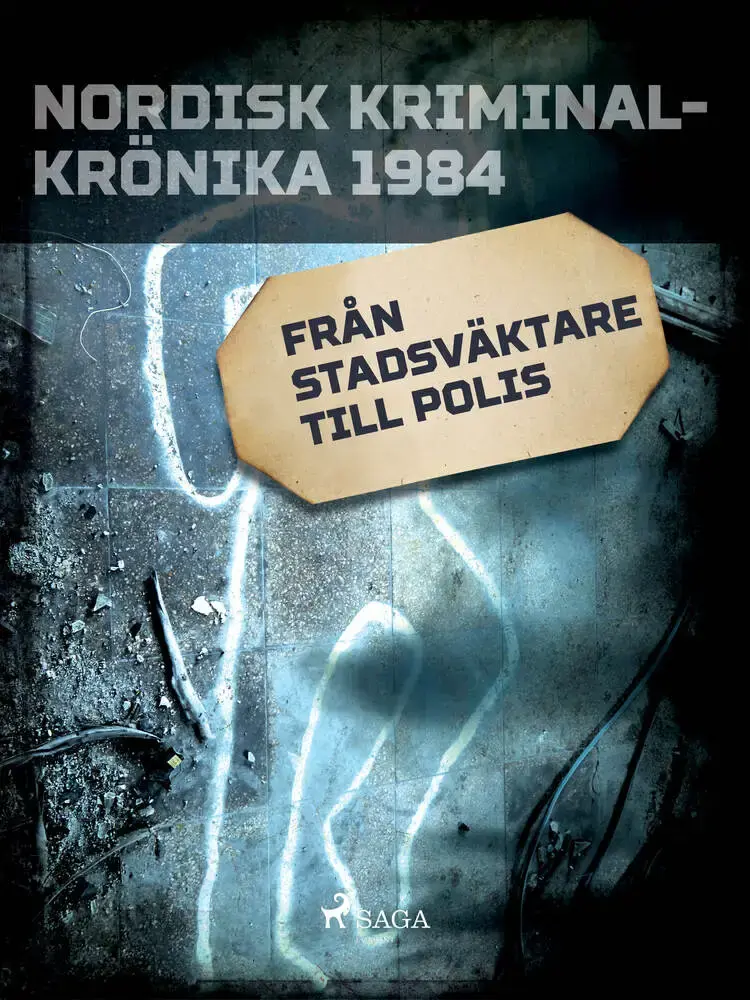 Från stadsväktare till polis af - Diverse
