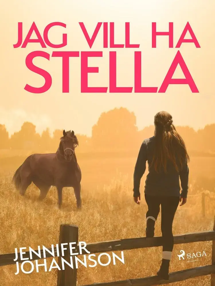 Jag vill ha Stella! af Jennifer Johansson