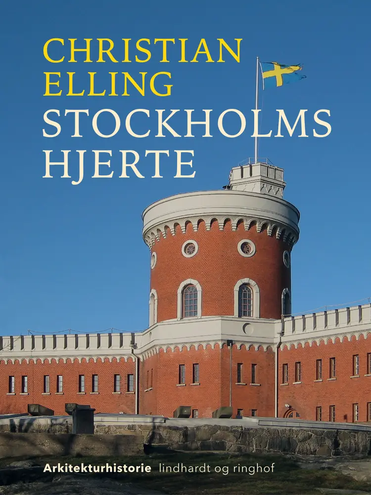 Stockholms hjerte af Christian Elling