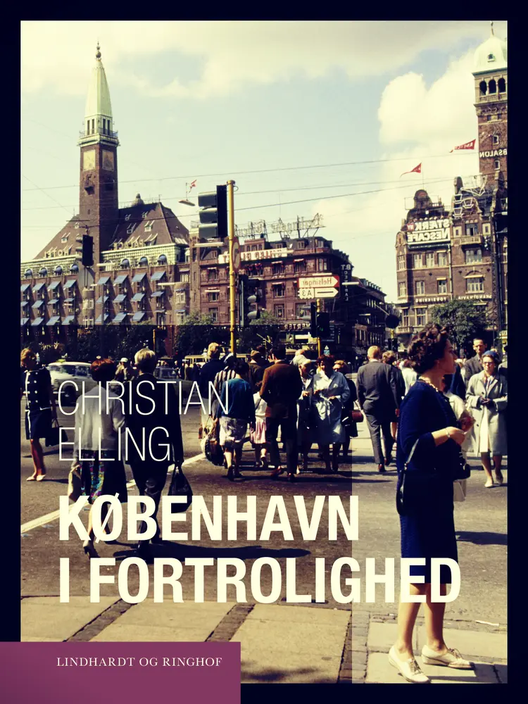 København i fortrolighed af Christian Elling