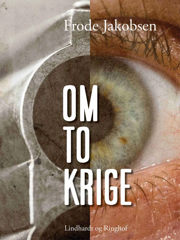 Om to krige af Frode Jakobsen