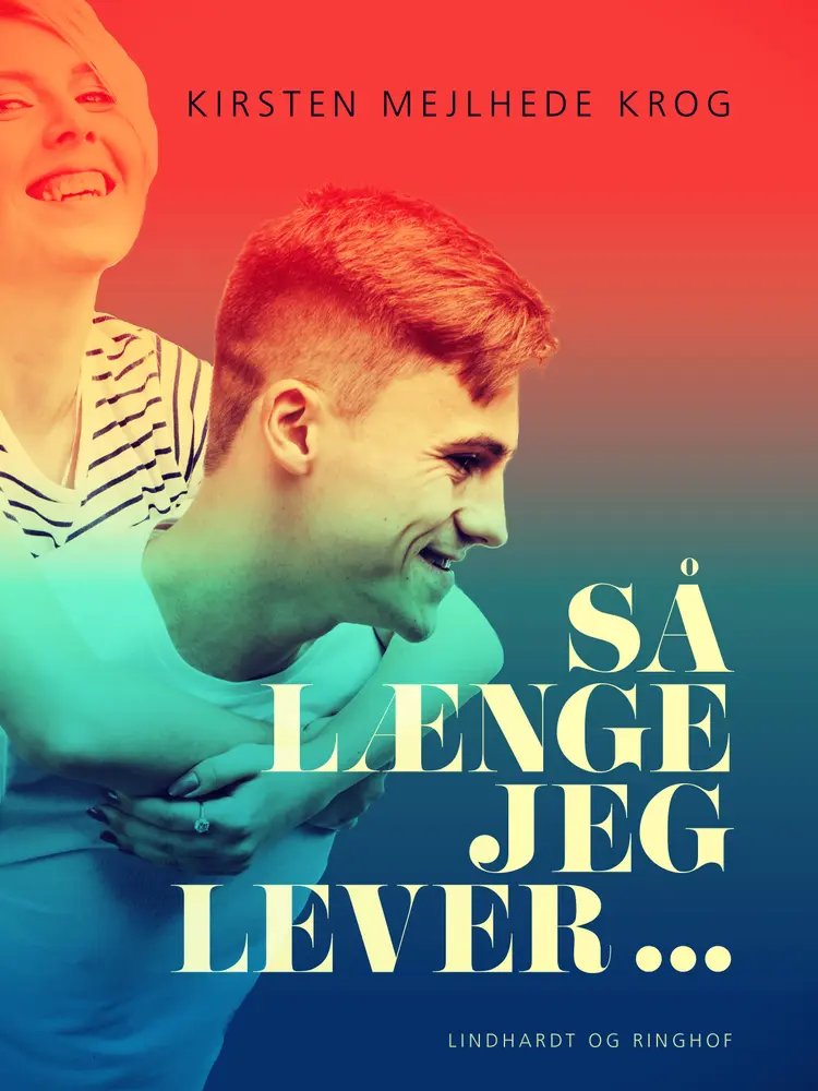 Så længe jeg lever ... af Kirsten Mejlhede
