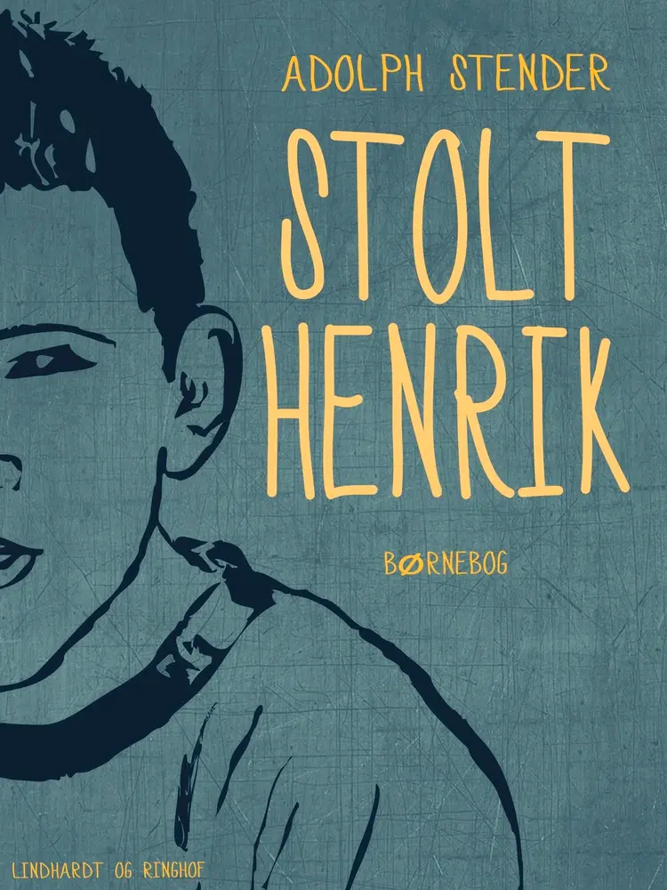 Stolt-Henrik af Adolph Stender