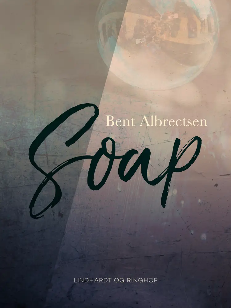Soap af Bent Albrectsen