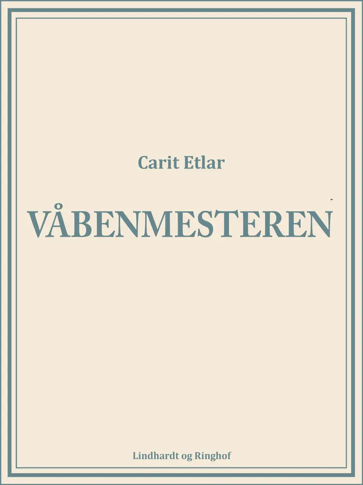 Våbenmesteren af Carit Etlar