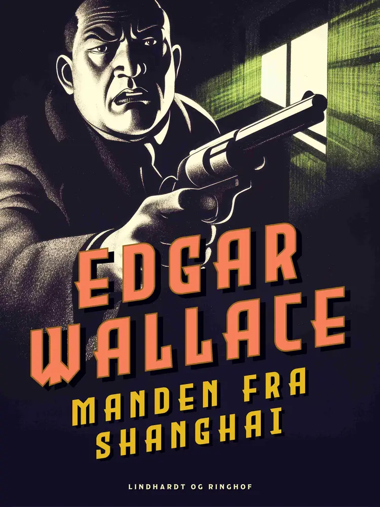 Manden fra Shanghai af Edgar Wallace