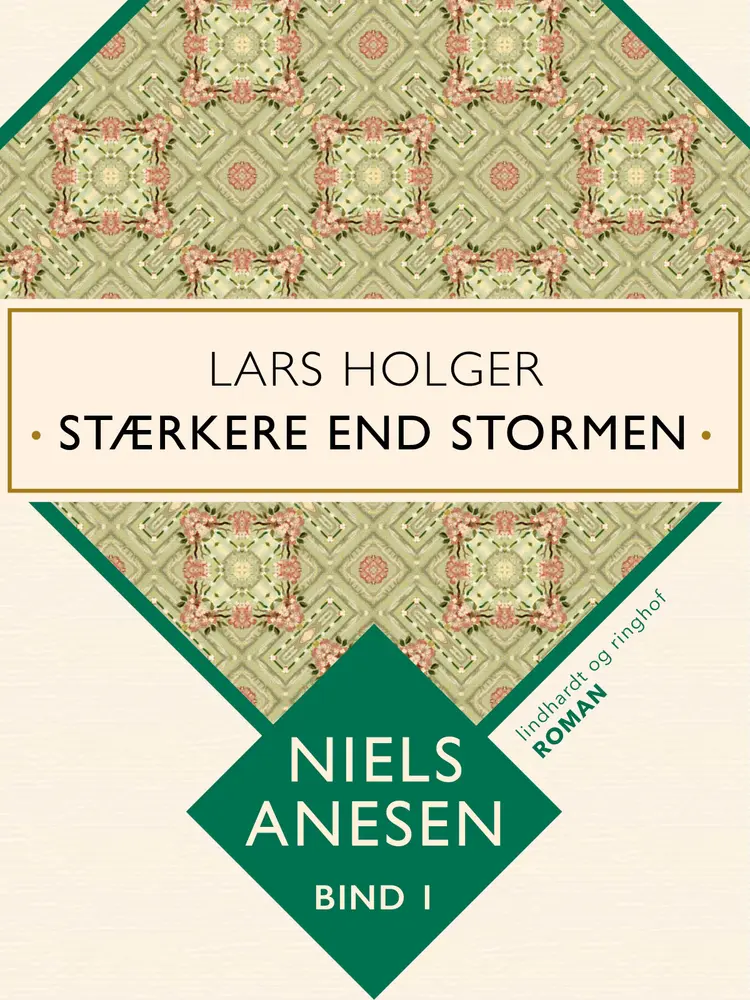 Lars Holger. Stærkere end stormen af Niels Anesen