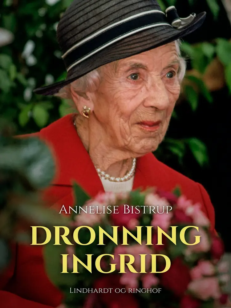 Dronning Ingrid af Annelise Bistrup