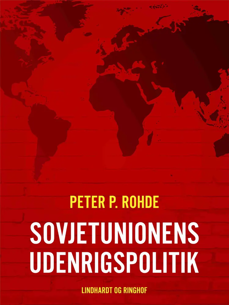Sovjetunionens udenrigspolitik af Peter P. Rohde