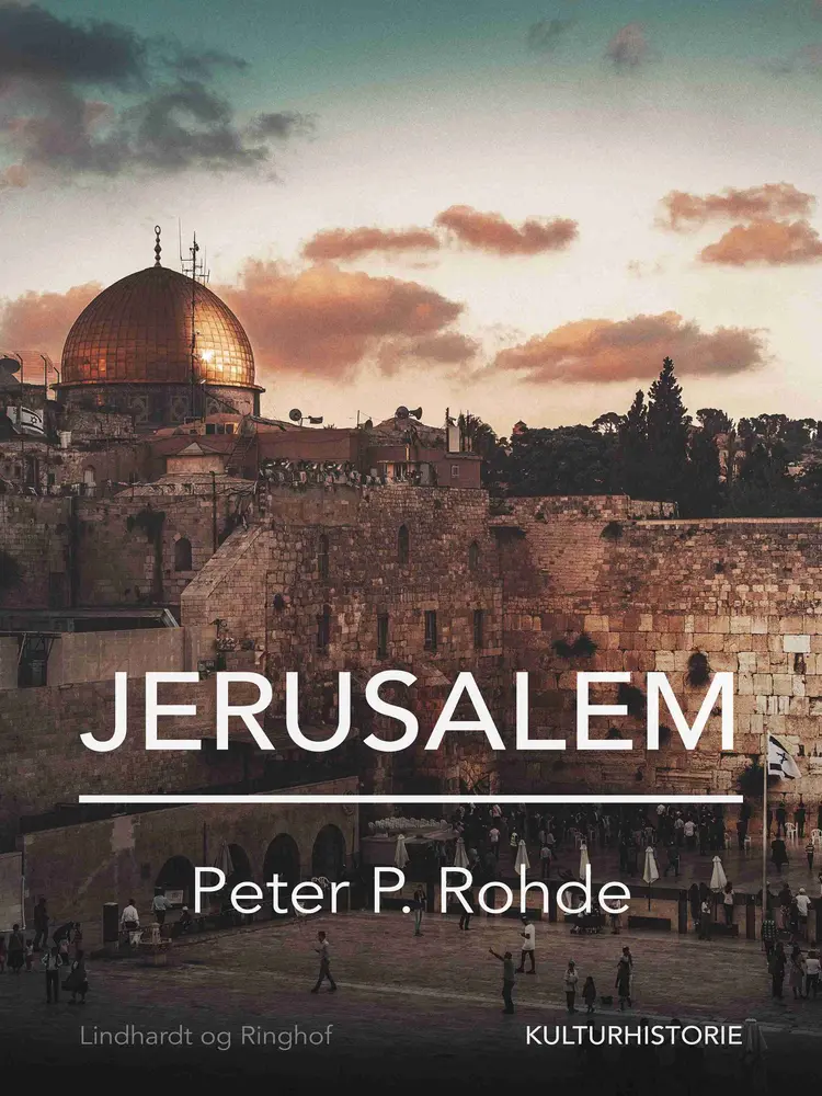 Jerusalem af Peter P. Rohde