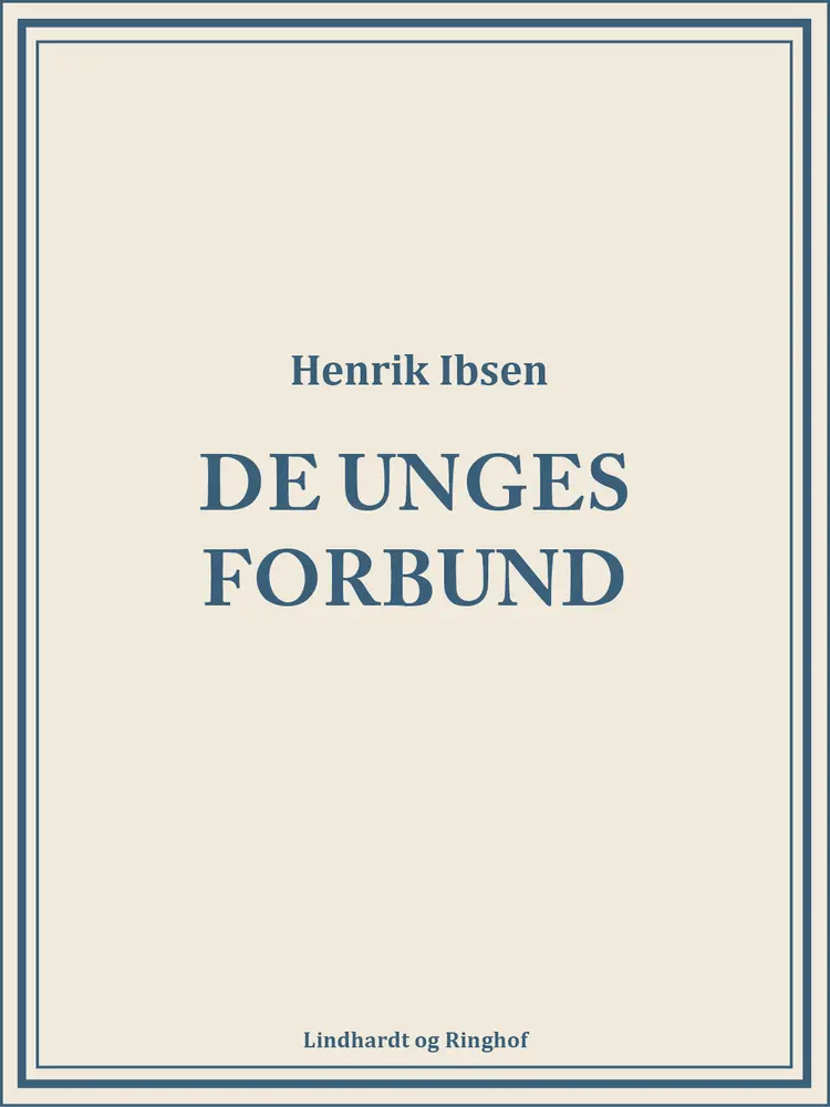 De unges forbund af Henrik Ibsen