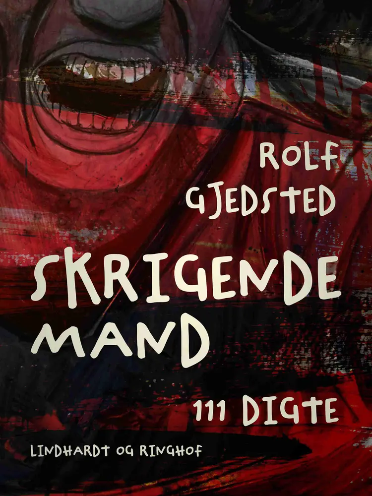 Skrigende mand af Rolf Gjedsted