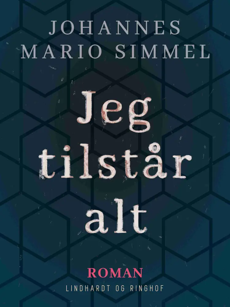 Jeg tilstår alt af Johannes Mario Simmel
