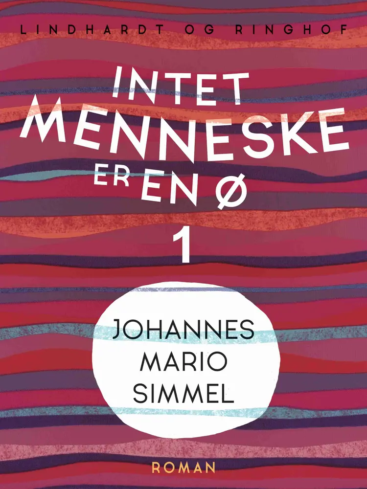 Intet menneske er en ø af Johannes Mario Simmel