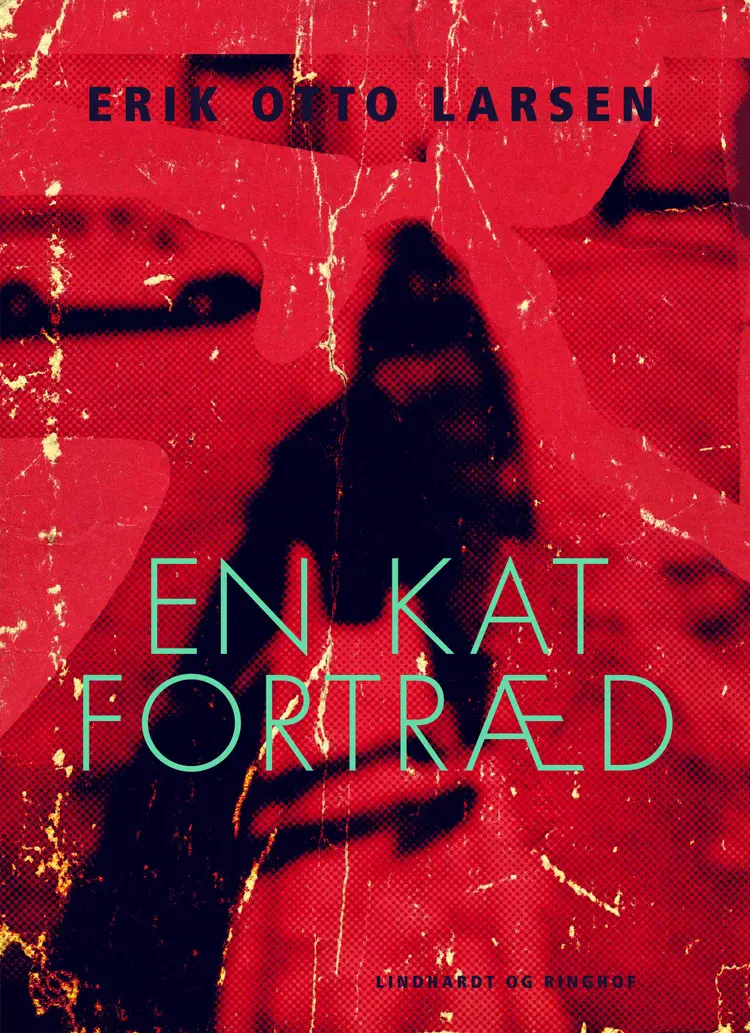 En kat fortræd af Erik Otto Larsen