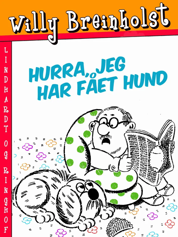 Hurra, jeg har fået hund af Willy Breinholst