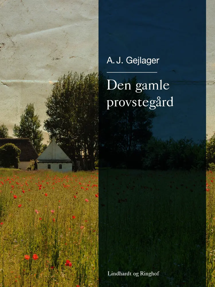 Den gamle provstegård af A.J. Gejlager