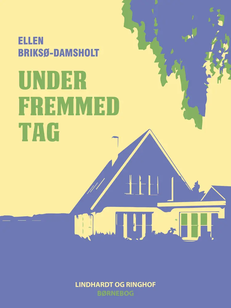 Under fremmed tag af Ellen Briksø-Damsholt