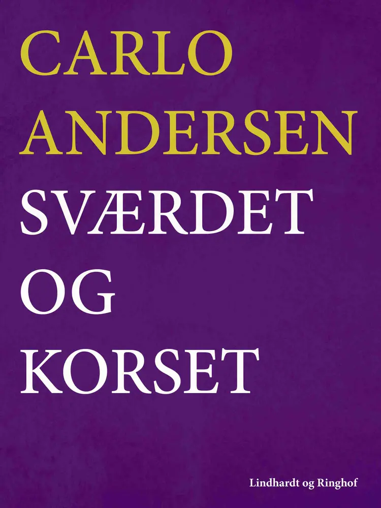 Sværdet og korset af Carlo Andersen