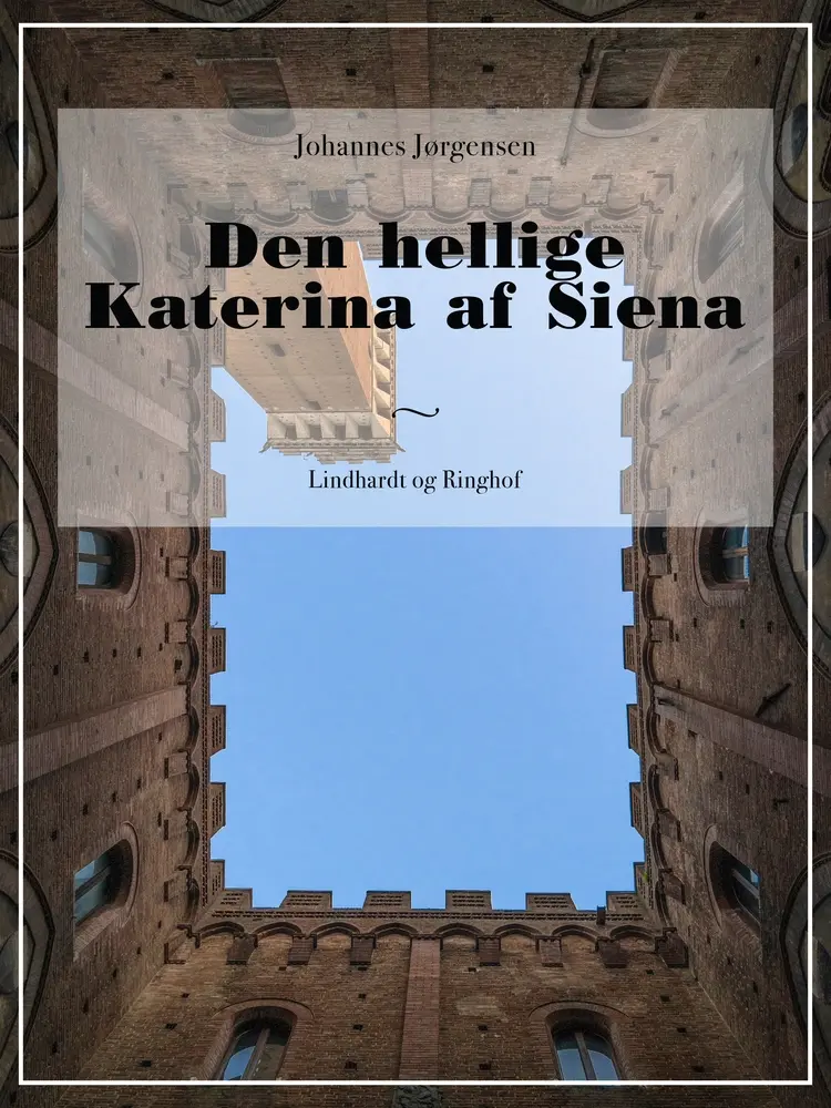 Den hellige Katerina af Siena af Johannes Jørgensen