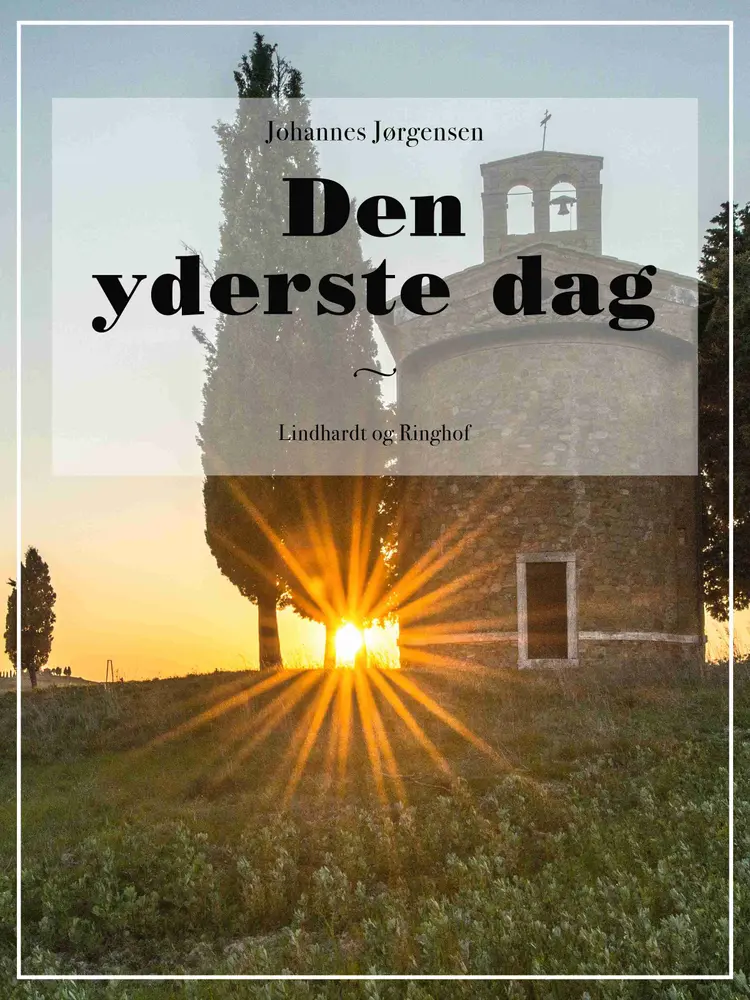 Den yderste dag af Johannes Jørgensen