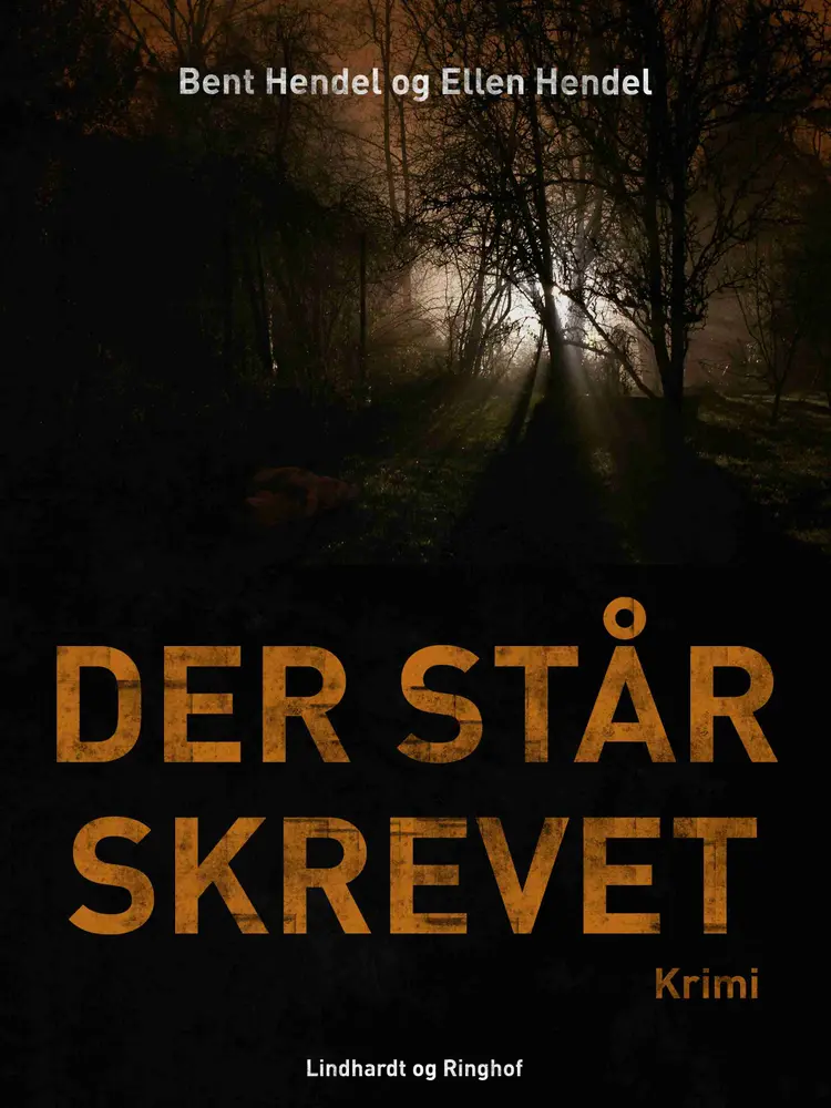 Der står skrevet af Ellen Hendel