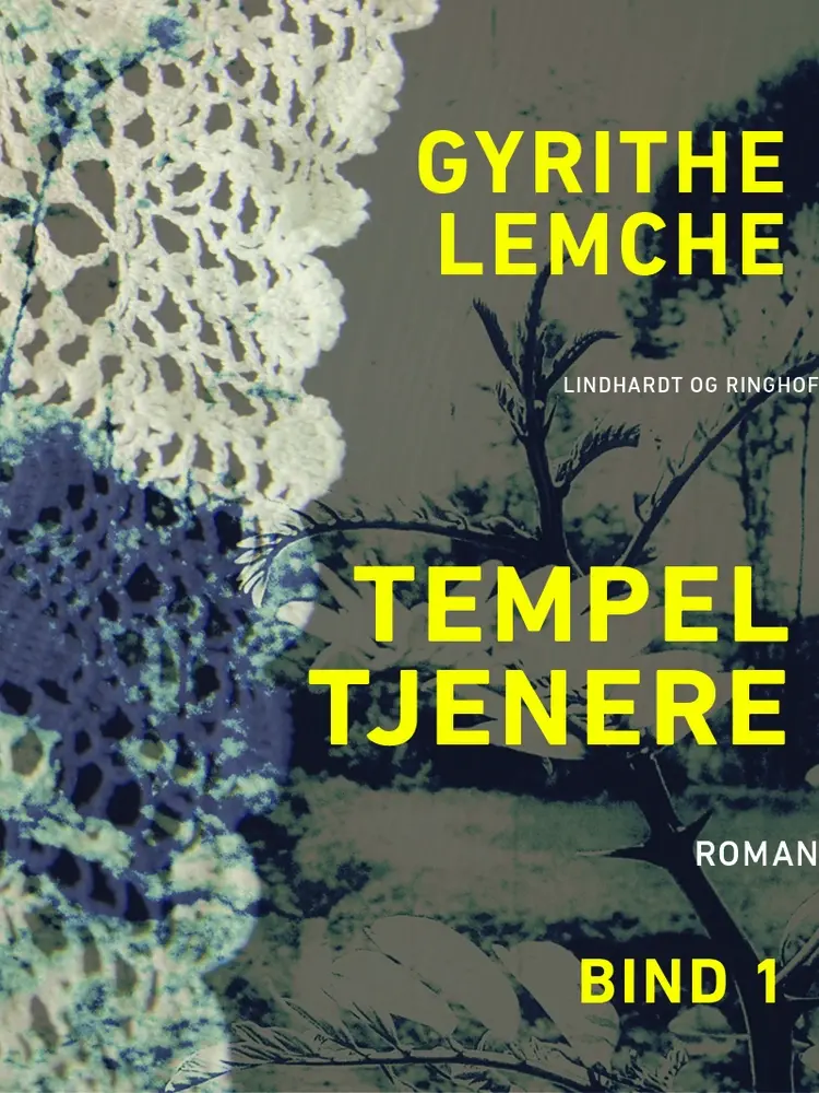 Tempeltjenere (bind 1) af Gyrithe Lemche