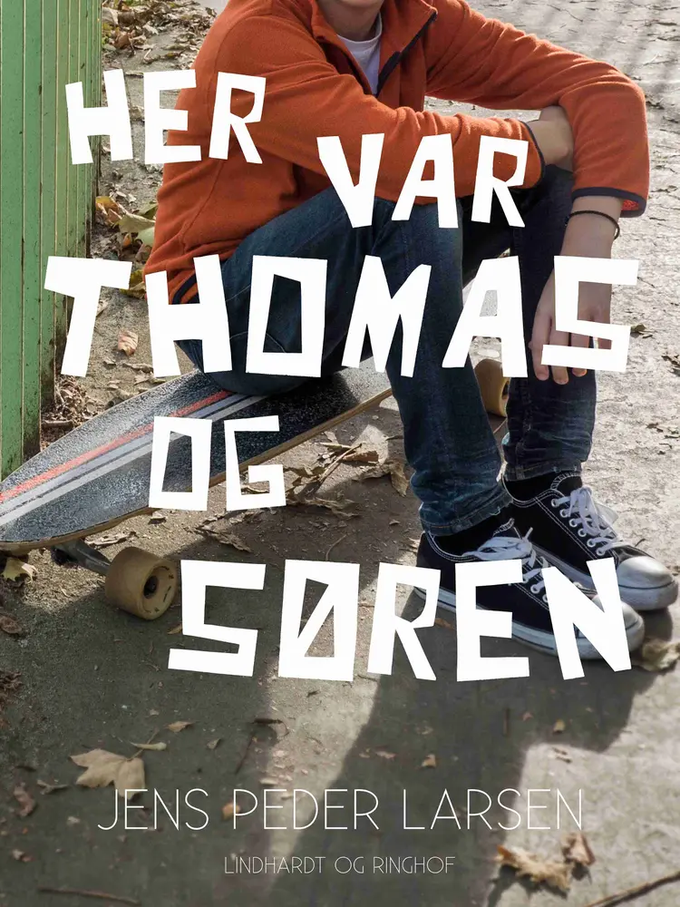 Her var Thomas og Søren af Jens Peder Larsen