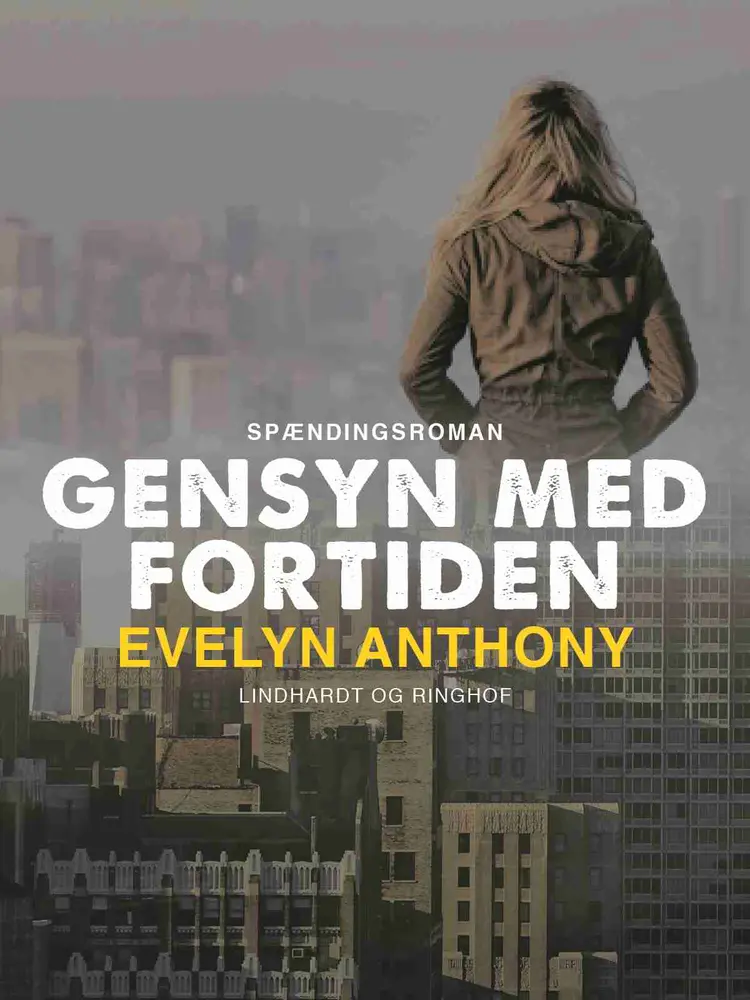 Gensyn med fortiden af Evelyn Anthony