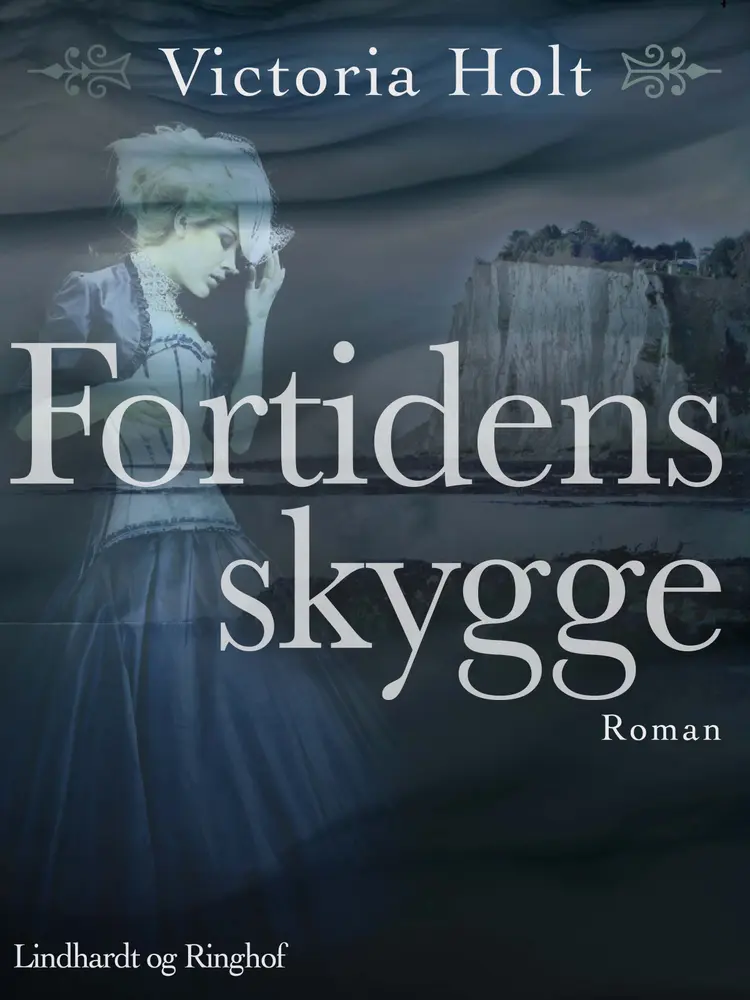 Fortidens skygge af Ethel M. Dell
