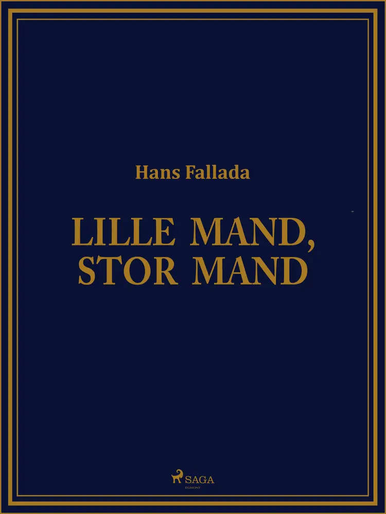 Lille mand, stor mand af Hans Fallada