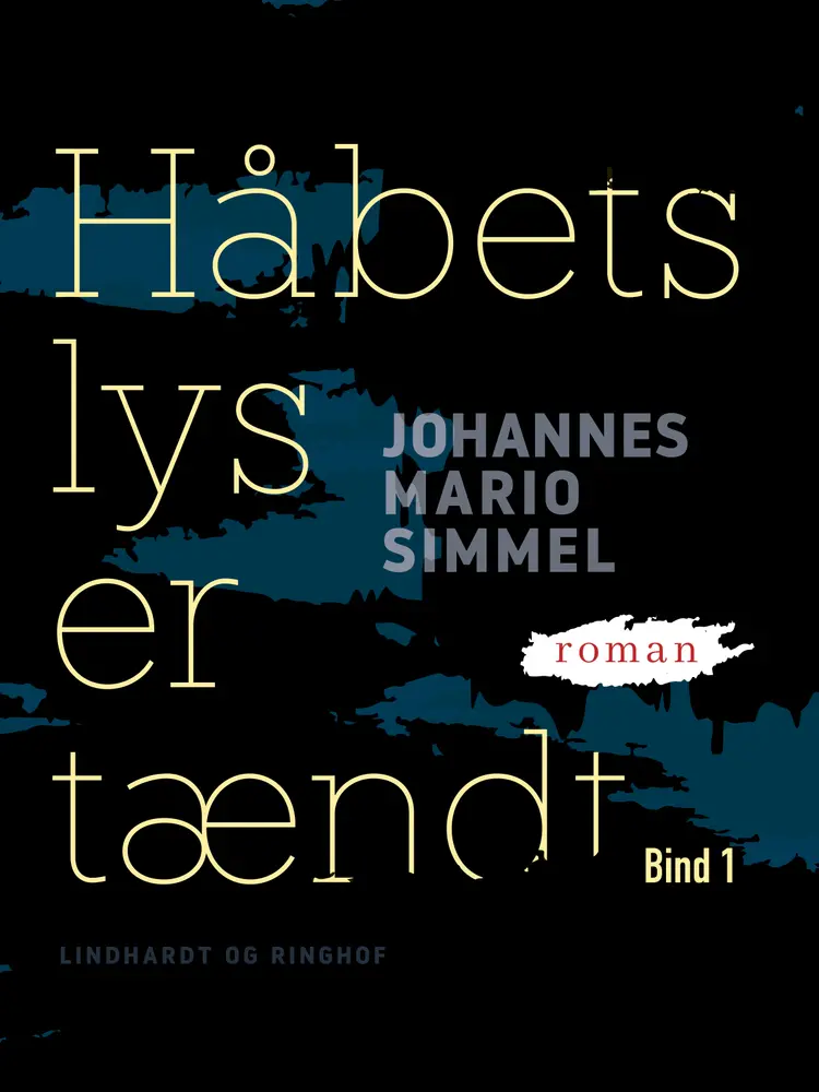 Håbets lys er tændt - Bind 1 af Johannes Mario Simmel