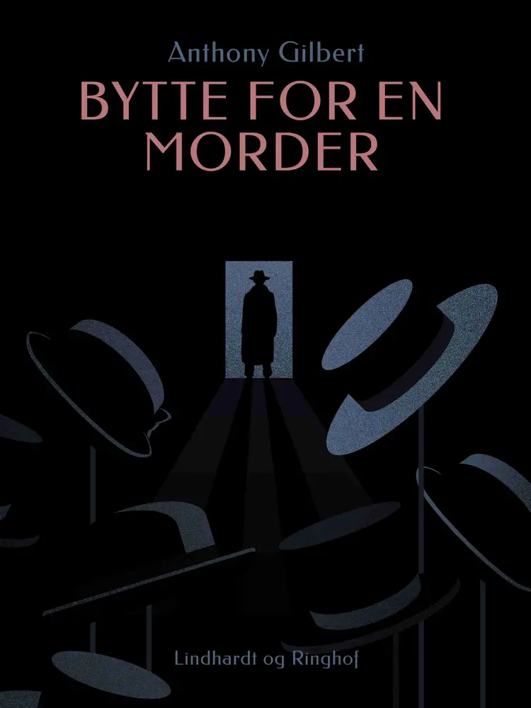 Bytte for en morder af Anthony Gilbert