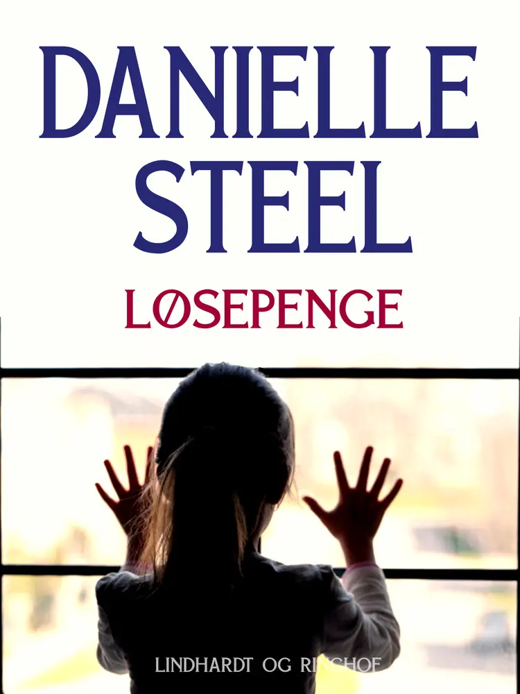Løsepenge af Danielle Steel