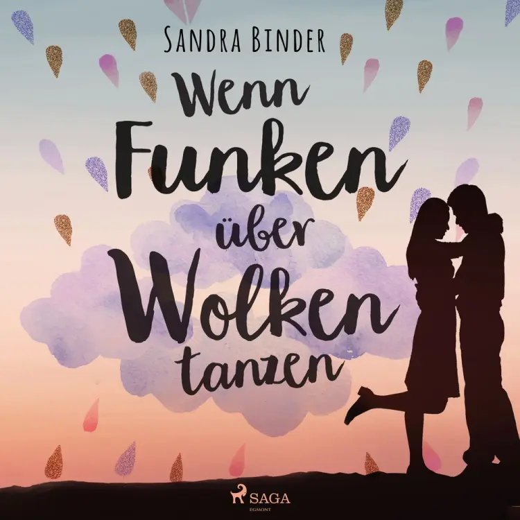 Wenn Funken über Wolken tanzen af Sandra Binder
