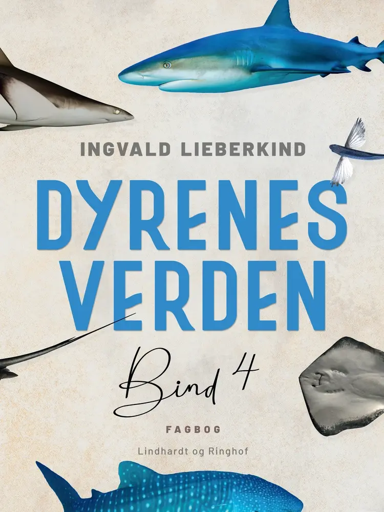 Dyrenes verden. Bind 4 af Ingvald Lieberkind