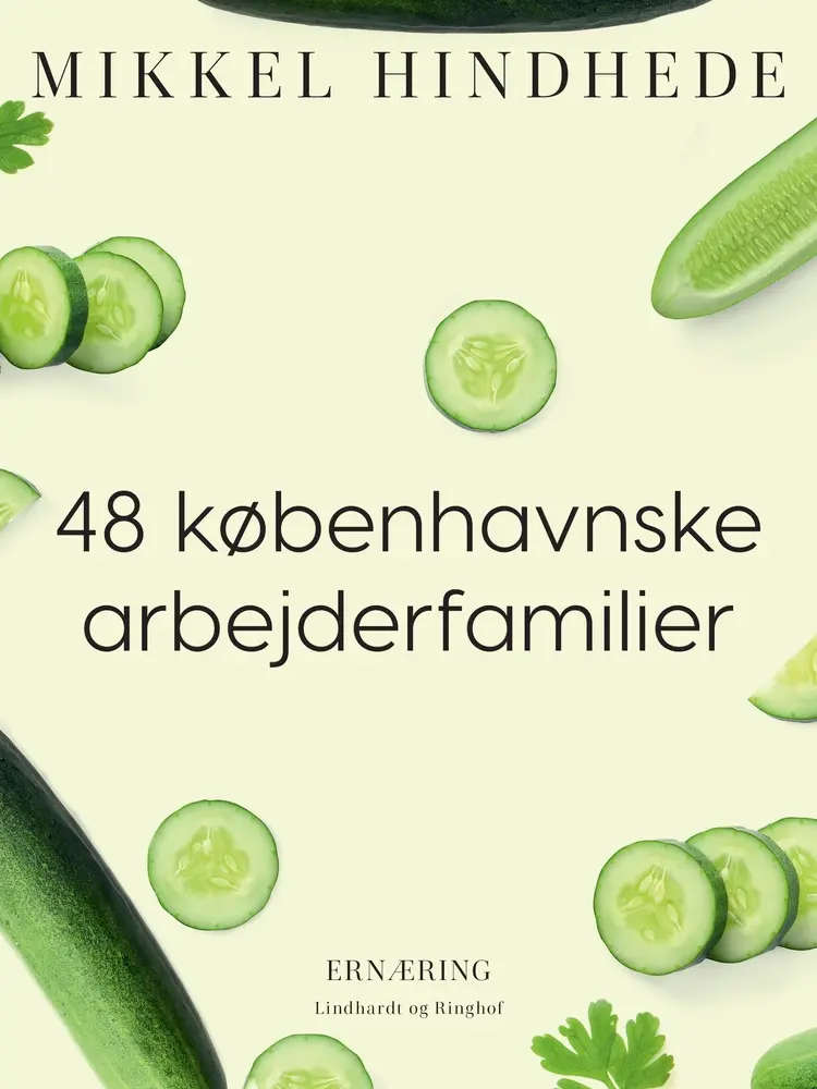 48 københavnske arbejderfamilier af Mikkel Hindhede