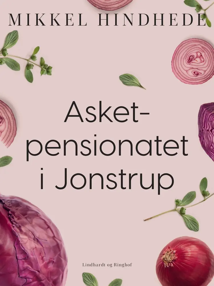 Asketpensionatet i Jonstrup af Mikkel Hindhede