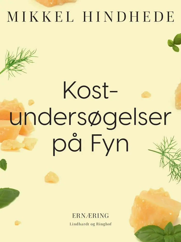 Kostundersøgelser på Fyn af Mikkel Hindhede