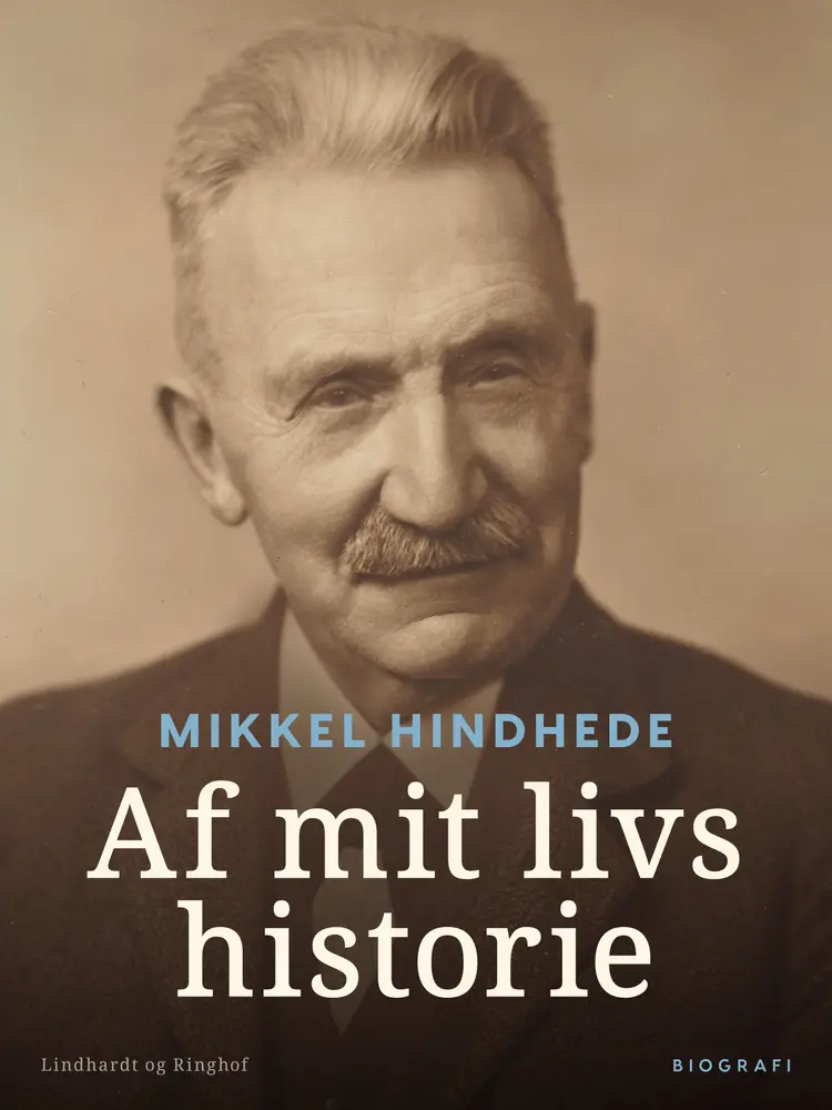 Af mit livs historie af Mikkel Hindhede