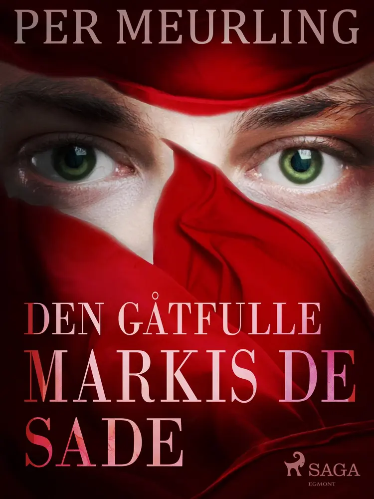 Den gåtfulle markis de Sade af Per Meurling
