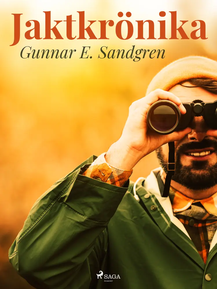 Jaktkrönika af Gunnar E. Sandgren
