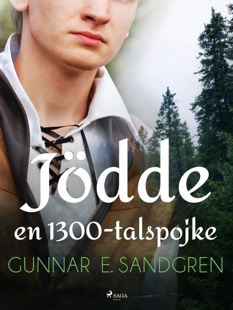 Jödde: en 1300-talspojke af Gunnar E. Sandgren
