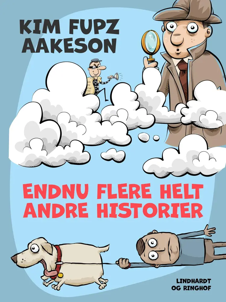 Endnu flere helt andre historier af Kim Fupz Aakeson