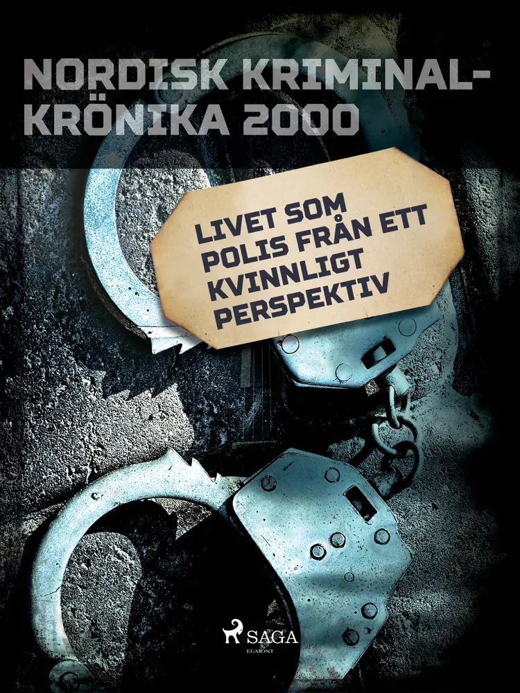 Livet som polis från ett kvinnligt perspektiv af – Diverse